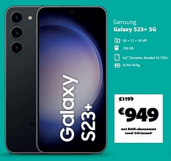 Promoties Samsung galaxy s23+ 5g - Samsung - Geldig van 30/06/2023 tot 26/07/2023 bij Base