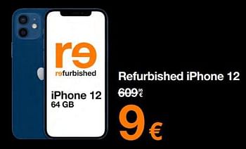 Promotions Apple refurbished iphone 12 - Apple - Valide de 01/07/2023 à 31/07/2023 chez Orange
