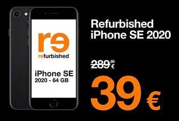 Promotions Apple refurbished iphone se 2020 - Apple - Valide de 01/07/2023 à 31/07/2023 chez Orange