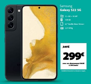 Promotions Samsung galaxy s22 5g - Samsung - Valide de 30/06/2023 à 26/07/2023 chez Base