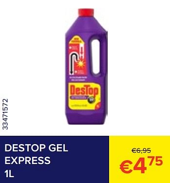 Promotions Destop gel express - Destop - Valide de 01/07/2023 à 31/07/2023 chez Euro Shop