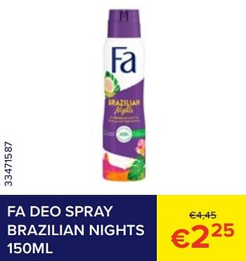 Promotions Fa deo spray brazilian nights - Fa - Valide de 01/07/2023 à 31/07/2023 chez Euro Shop