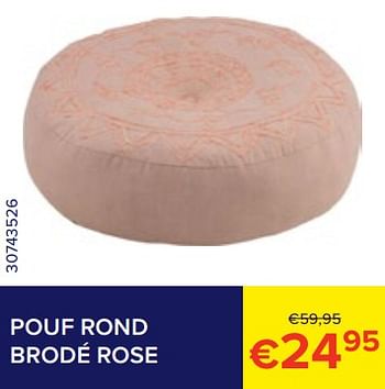 Promotions Pouf rond brodé rose - Produit Maison - Euroshop - Valide de 01/07/2023 à 31/07/2023 chez Euro Shop