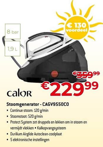 Promoties Calor stoomgenerator - cagv9550c0 - Calor - Geldig van 01/07/2023 tot 31/07/2023 bij Exellent