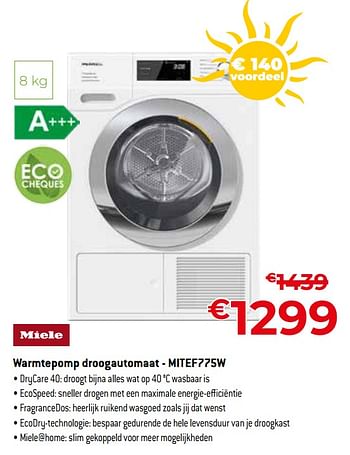 Promoties Miele warmtepomp droogautomaat - mitef775w - Miele - Geldig van 01/07/2023 tot 31/07/2023 bij Exellent