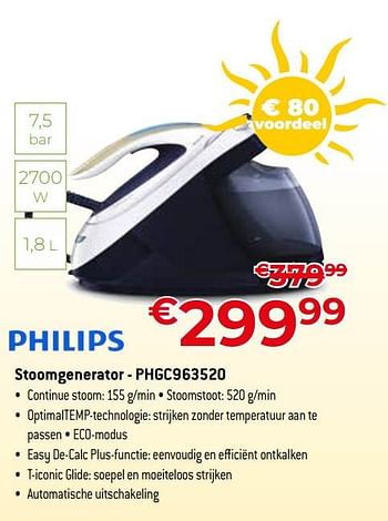 Promoties Philips stoomgenerator - phgc963520 - Philips - Geldig van 01/07/2023 tot 31/07/2023 bij Exellent