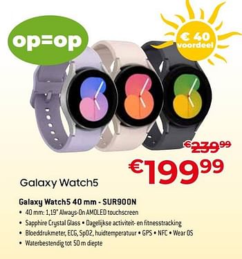 Promoties Samsung galaxy watch5 40 mm - sur900n - Samsung - Geldig van 01/07/2023 tot 31/07/2023 bij Exellent