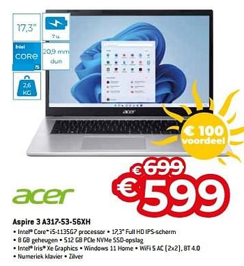 Promoties Acer aspire 3 a317-53-56xh - Acer - Geldig van 01/07/2023 tot 31/07/2023 bij Exellent