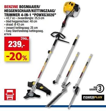 Promotions Powerplus benzine bosmaaier- heggenschaar-kettingzaag- trimmer 4-in-1 powxg3026 - Powerplus - Valide de 05/07/2023 à 16/07/2023 chez Hubo