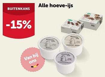 Promoties Alle hoeve-ijs -15% - Huismerk - Aveve - Geldig van 12/07/2023 tot 22/07/2023 bij Aveve