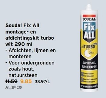 Promoties Soudal fix all montage- en afdichtingskit turbo wit - Soudal - Geldig van 05/07/2023 tot 18/07/2023 bij Gamma