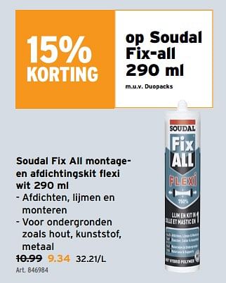 Promoties Soudal fix all montageen afdichtingskit flexi wit - Soudal - Geldig van 05/07/2023 tot 18/07/2023 bij Gamma