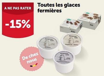 Promotions Toutes les glaces fermières -15% - Produit maison - Aveve - Valide de 12/07/2023 à 22/07/2023 chez Aveve