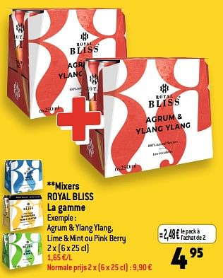 Promotions Mixers royal bliss - Royal Bliss - Valide de 05/07/2023 à 11/07/2023 chez Smatch