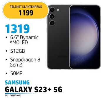 Promoties Samsung galaxy s23+ 5g - Samsung - Geldig van 04/07/2023 tot 31/07/2023 bij Auva