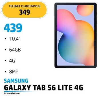 Promoties Samsung galaxy tab s6 lite 4g - Samsung - Geldig van 04/07/2023 tot 31/07/2023 bij Auva
