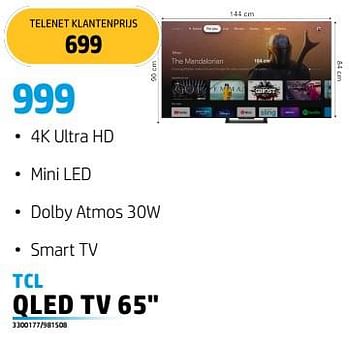 Promoties Tcl qled tv 65`` - TCL - Geldig van 04/07/2023 tot 31/07/2023 bij Auva