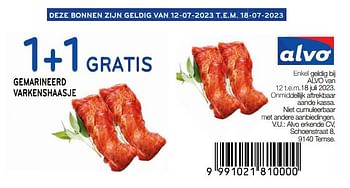 Promoties Gemarineerd varkenshaasje 1+1 gratis - Huismerk - Alvo - Geldig van 12/07/2023 tot 18/07/2023 bij Alvo