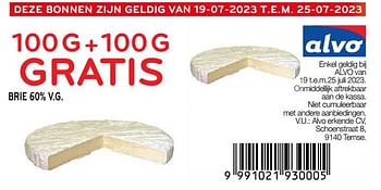 Promoties Brie 60% v.g. 100 g + 100 g gratis - Huismerk - Alvo - Geldig van 19/07/2023 tot 25/07/2023 bij Alvo
