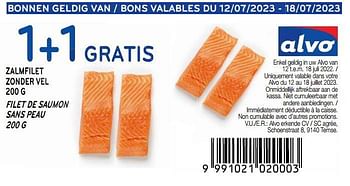 Promotions Filet de saumon sans peau 1+1 gratis - Produit maison - Alvo - Valide de 12/07/2023 à 18/07/2023 chez Alvo