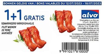 Promotions Filet mignon de porc marinées 1+1 gratis - Produit maison - Alvo - Valide de 12/07/2023 à 18/07/2023 chez Alvo