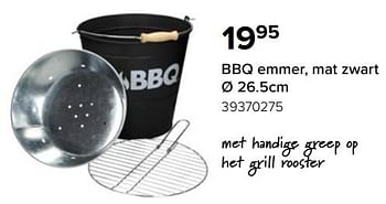 Promotions Bbq emmer mat zwart - BBQ - Valide de 08/07/2023 à 31/08/2023 chez Euro Shop