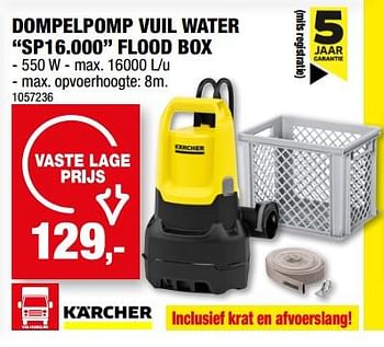 Promoties Kärcher dompelpomp vuil water sp16.000 flood box - Kärcher - Geldig van 12/07/2023 tot 23/07/2023 bij Hubo