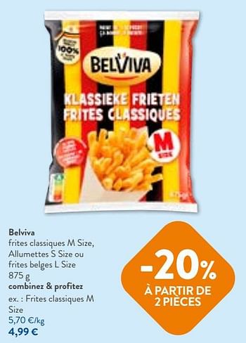 Promotions Belviva frites classiques m size - Belviva - Valide de 12/07/2023 à 25/07/2023 chez OKay