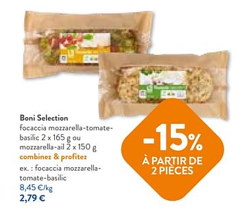 Promotions Boni selection focaccia mozzarellatomate-basilic - Boni - Valide de 12/07/2023 à 25/07/2023 chez OKay