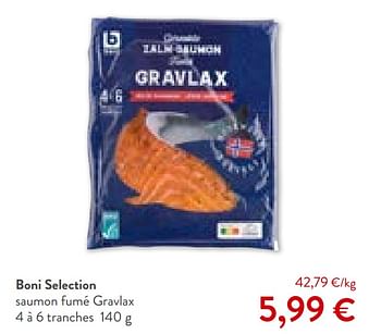 Promotions Boni selection saumon fumé gravlax - Boni - Valide de 12/07/2023 à 25/07/2023 chez OKay