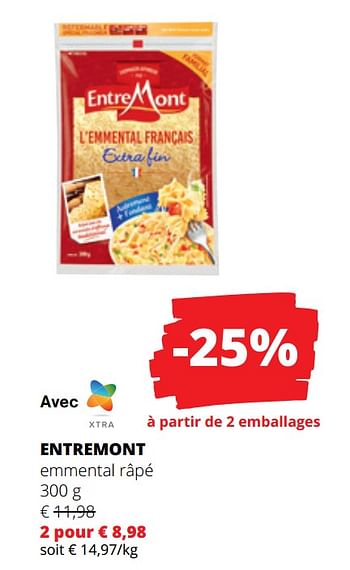 Promotions Entremont emmental râpé - Entre Mont - Valide de 13/07/2023 à 26/07/2023 chez Spar (Colruytgroup)