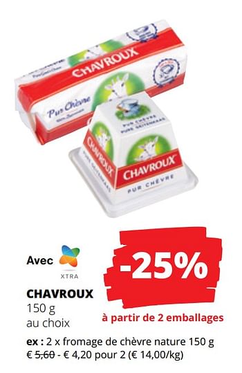 Promotions Fromage de chèvre nature - Chavroux - Valide de 13/07/2023 à 26/07/2023 chez Spar (Colruytgroup)