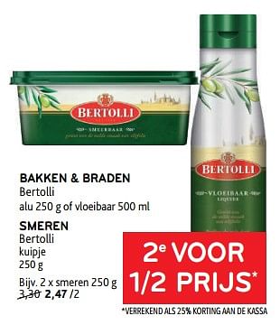 Promotions Bakken + braden bertolli + smeren bertolli 2e voor 1-2 prijs - Bertolli - Valide de 26/07/2023 à 08/08/2023 chez Alvo