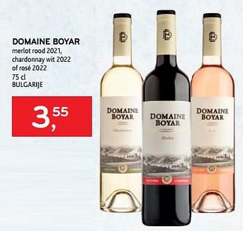 Promoties Domaine boyar merlot rood 2021, chardonnay wit 2022 of rosé 2022 - Rode wijnen - Geldig van 26/07/2023 tot 08/08/2023 bij Alvo