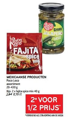 Promoties Mexicaanse producten poco loco  fajita spice mix 2e voor 1-2 prijs - Poco Loco - Geldig van 26/07/2023 tot 08/08/2023 bij Alvo