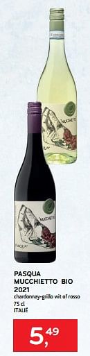 Promoties Pasqua mucchietto bio 2021 chardonnay-grillo wit of rosso - Witte wijnen - Geldig van 26/07/2023 tot 08/08/2023 bij Alvo