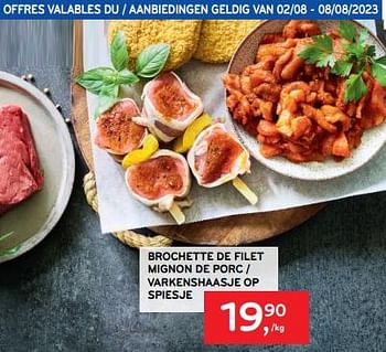 Promotions Brochette de filet mignon de porc - Produit maison - Alvo - Valide de 02/08/2023 à 08/08/2023 chez Alvo