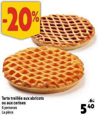 Promotions Tarte treillée aux abricots ou aux cerises - Produit Maison - Louis Delhaize - Valide de 12/07/2023 à 18/07/2023 chez Louis Delhaize