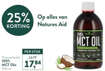 Promoties 100% mct olie - Natures Aid - Geldig van 10/07/2023 tot 06/08/2023 bij Holland & Barret