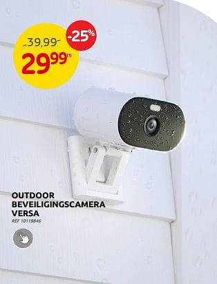 Promoties Outdoor beveiligingscamera versa - Huismerk - Brico - Geldig van 19/07/2023 tot 07/08/2023 bij Brico