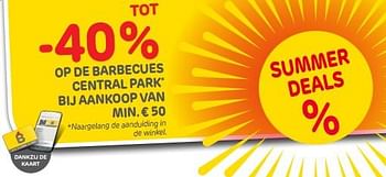 Promoties Tot -40% op de barbecues central park bij aankoop van min. € 50 - Central Park - Geldig van 19/07/2023 tot 07/08/2023 bij Brico