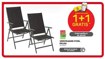 Promoties Verstelbare stoel palma 1+1 gratis - Central Park - Geldig van 19/07/2023 tot 07/08/2023 bij Brico