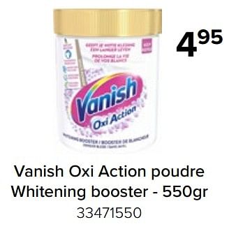 Promotions Vanish oxi action poudre whitening booster - Vanish - Valide de 08/07/2023 à 31/08/2023 chez Euro Shop