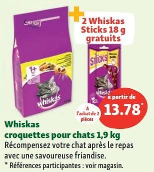 Promotions Whiskas croquettes pour chats - Whiskas - Valide de 02/08/2023 à 07/08/2023 chez Maxi Zoo