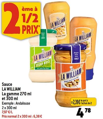 Promotions Sauce la william andalouse - La William - Valide de 19/07/2023 à 25/07/2023 chez Smatch