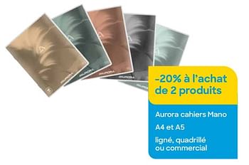 Promotions Aurora cahiers mano a4 et a5 -20% à l’achat de 2 produits - Aurora - Valide de 01/08/2023 à 15/10/2023 chez Ava