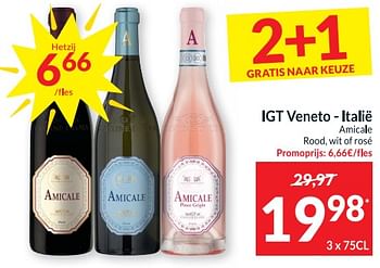 Promoties Igt veneto - italië amicale rood wit of rosé - Rode wijnen - Geldig van 25/07/2023 tot 30/07/2023 bij Intermarche