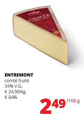 Promoties Entremont comté fruité - Entre Mont - Geldig van 27/07/2023 tot 09/08/2023 bij Spar (Colruytgroup)
