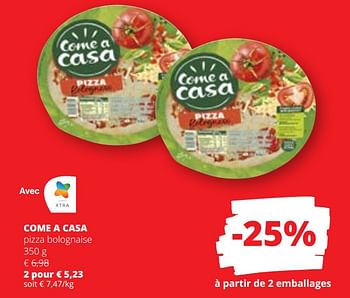 Promoties Come a casa pizza bolognaise - Come a Casa - Geldig van 27/07/2023 tot 09/08/2023 bij Spar (Colruytgroup)