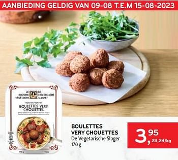 Promoties Boulettes very chouettes de vegetarische slager - De Vegetarische Slager - Geldig van 09/08/2023 tot 15/08/2023 bij Alvo